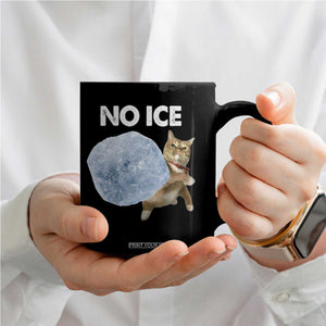 No Ice Coffee Mug Funny Cat Meme Subtle FDT Political Satire TS10 Print Your Wear