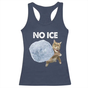 No Ice Racerback Tank Top Funny Cat Meme Subtle FDT Political Satire TS10 Navy Print Your Wear