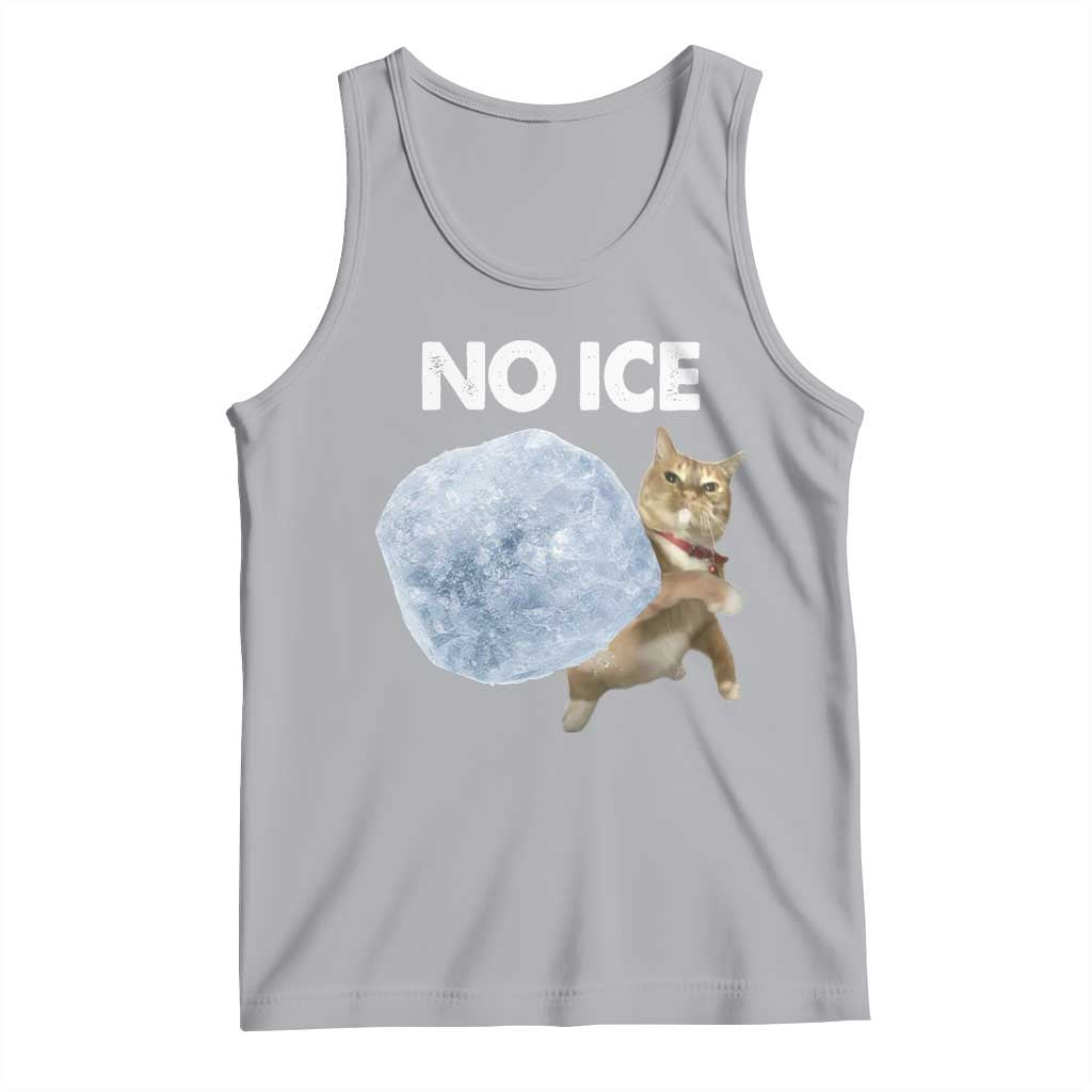 No Ice Tank Top Funny Cat Meme Subtle FDT Political Satire TS10 Athletic Heather Print Your Wear