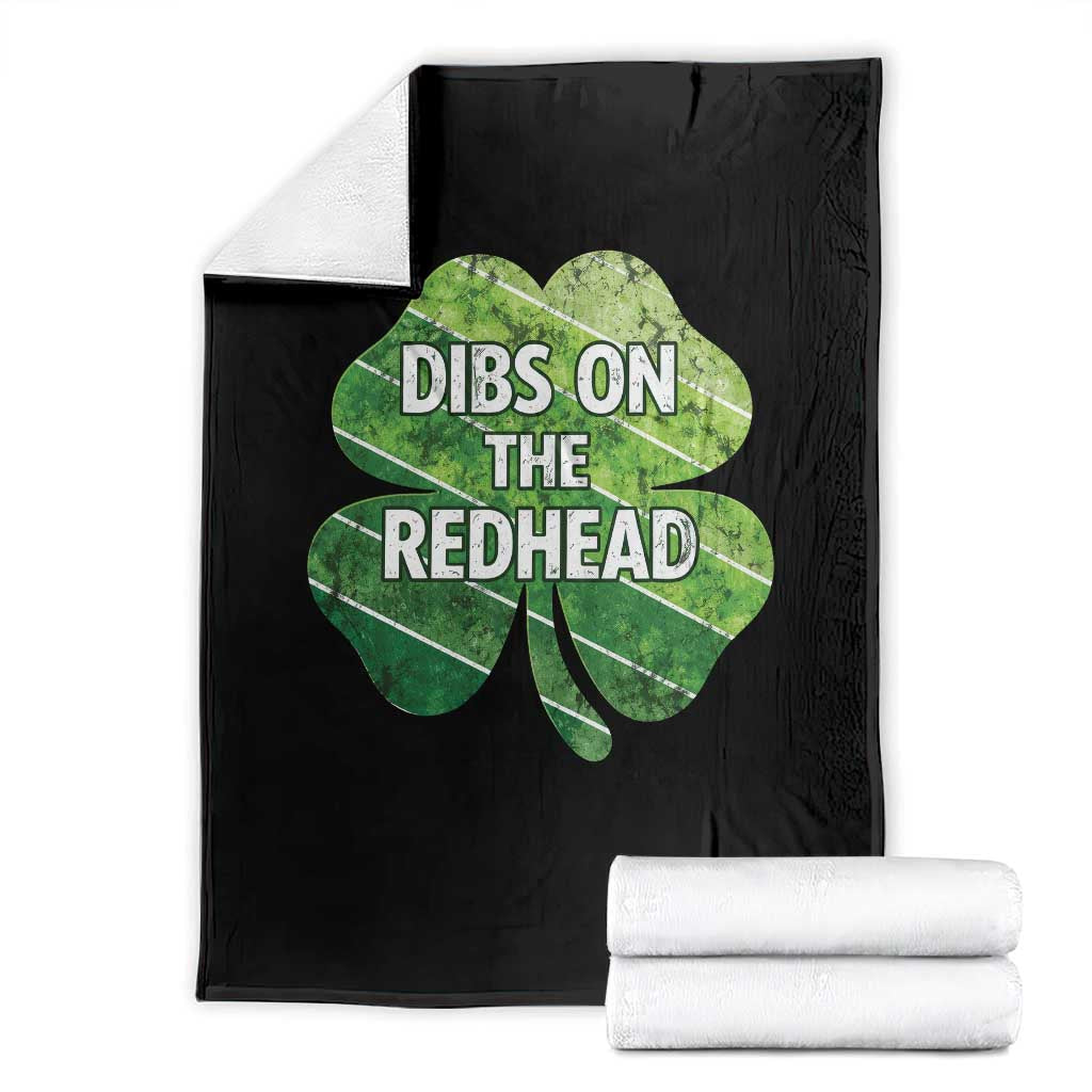 Funny Irish St Patricks Day Dibs On The Redhead Throw Blanket Retro Vintage Lucky Shamrock TS10 Black Print Your Wear