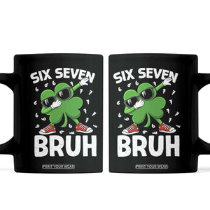 Funny Irish St Patricks Day Shamrock 67 Meme Coffee Mug Six Seven Bruh Gen Alpha Slang TS10 Black Print Your Wear