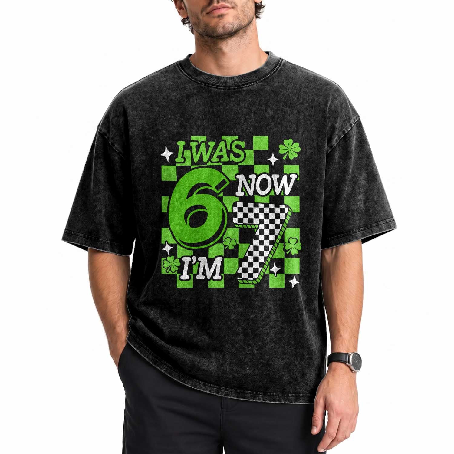 I Was 6 Now I'm 7 Washed Cotton T-Shirt Funny 7th 67 Birthday Meme Lucky Shamrock Checkered