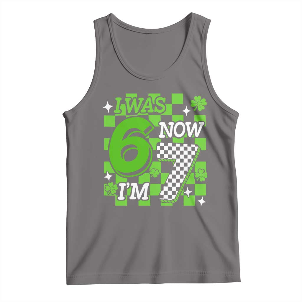 I Was 6 Now I'm 7 Tank Top Funny 7th 67 Birthday Meme Lucky Shamrock Checkered TS10 Deep Heather Print Your Wear