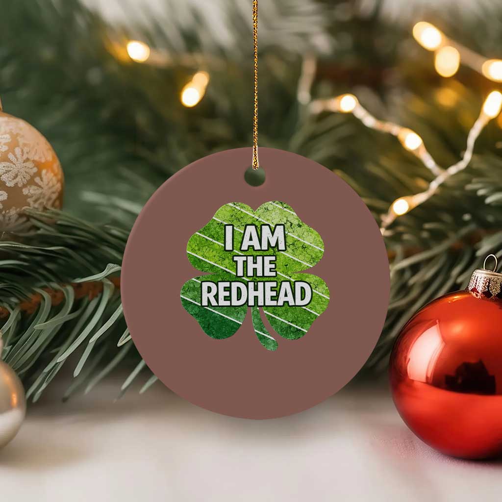 Funny Irish St Patricks Day Im The Redhead Ceramic Ornament Retro Vintage Lucky Shamrock TS10 1pc Mocha Print Your Wear