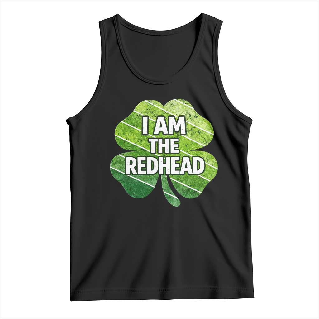 Funny Irish St Patricks Day Im The Redhead Tank Top Retro Vintage Lucky Shamrock TS10 Black Print Your Wear