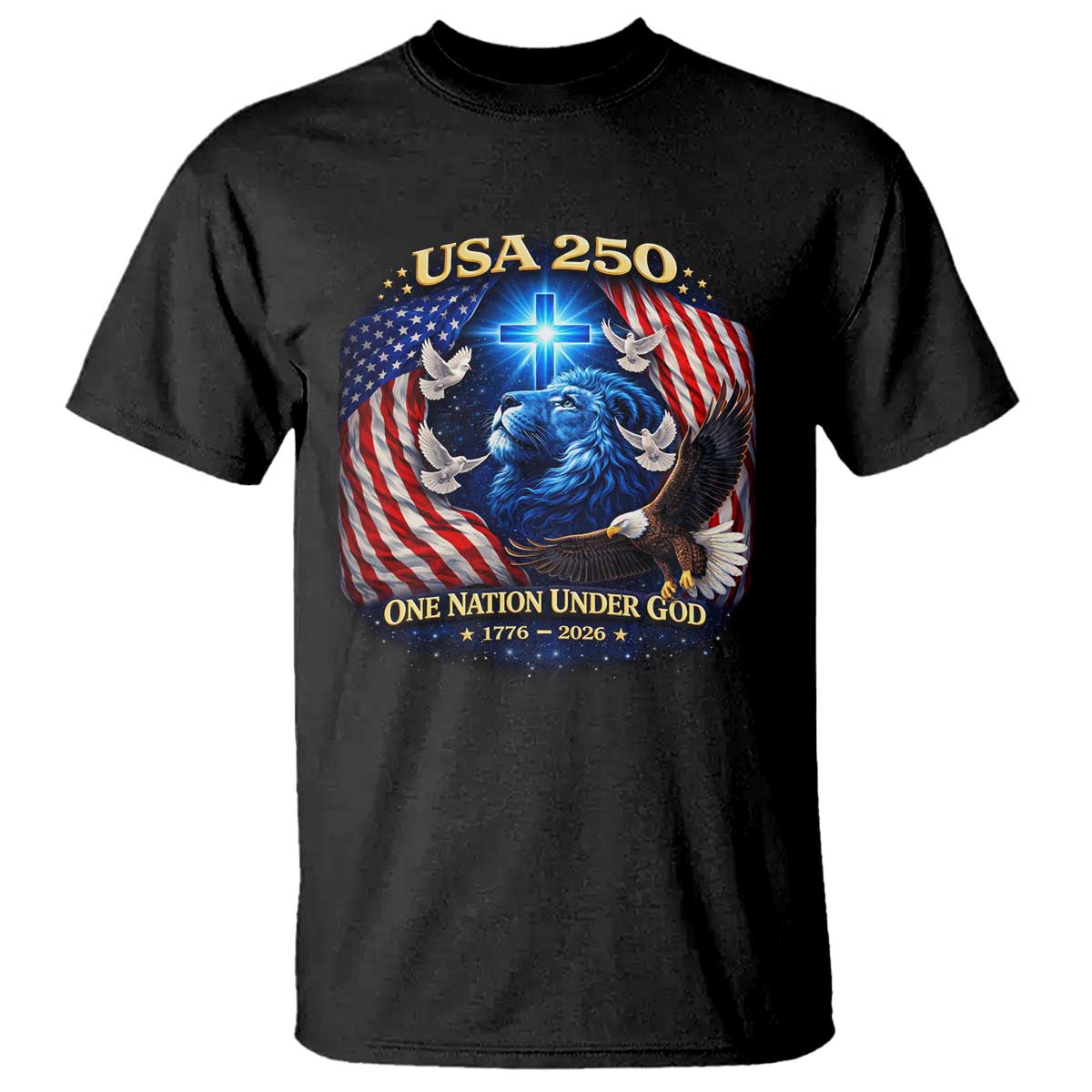 US 250th Anniversary T Shirt 250 Years One Nation Under God Christian Patriotic Cross USA Flag TS10 Black Print Your Wear