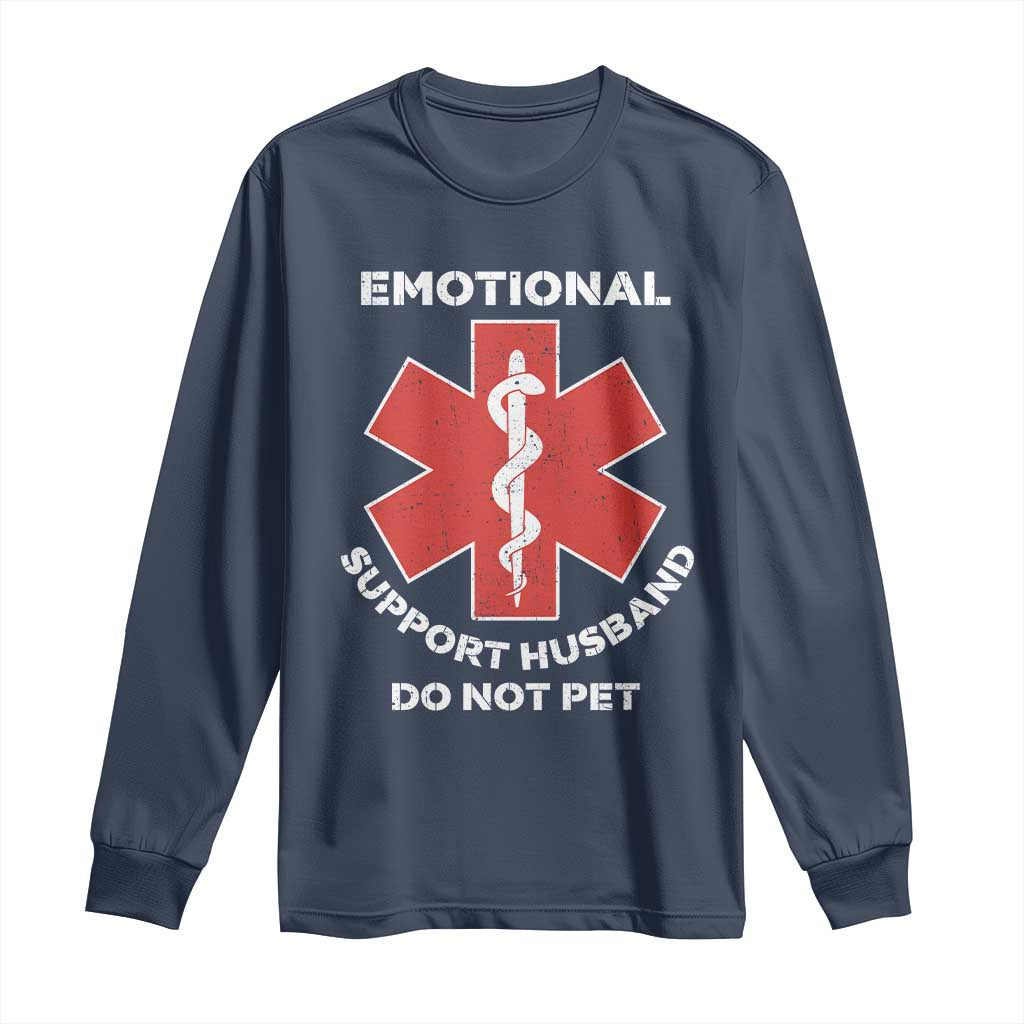 Do Not Pet Husband Long Sleeve Shirt Funny Sarcastic Saying TS10 Navy Print Your Wear