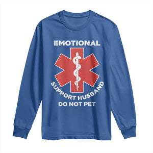 Do Not Pet Husband Long Sleeve Shirt Funny Sarcastic Saying TS10 Royal Blue Print Your Wear