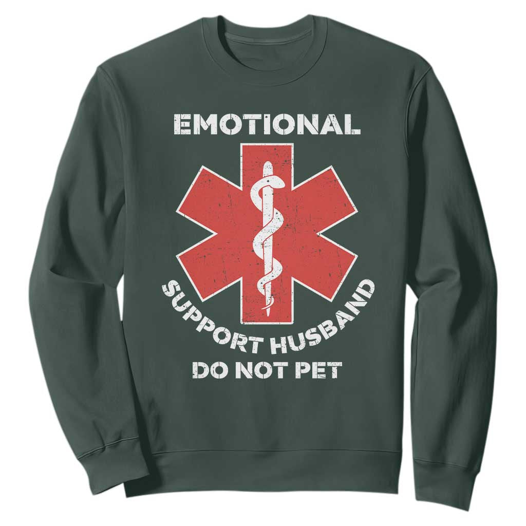 Do Not Pet Husband Sweatshirt Funny Sarcastic Saying TS10 Dark Forest Green Print Your Wear