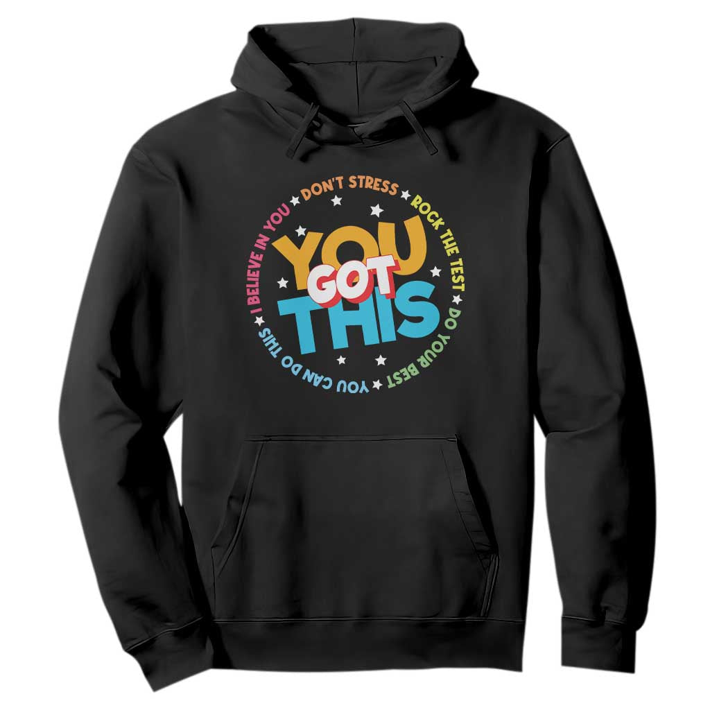 Test Day Teacher Hoodie Rock The Test Dont Stress Just Do Your Best TS10 Black Print Your Wear