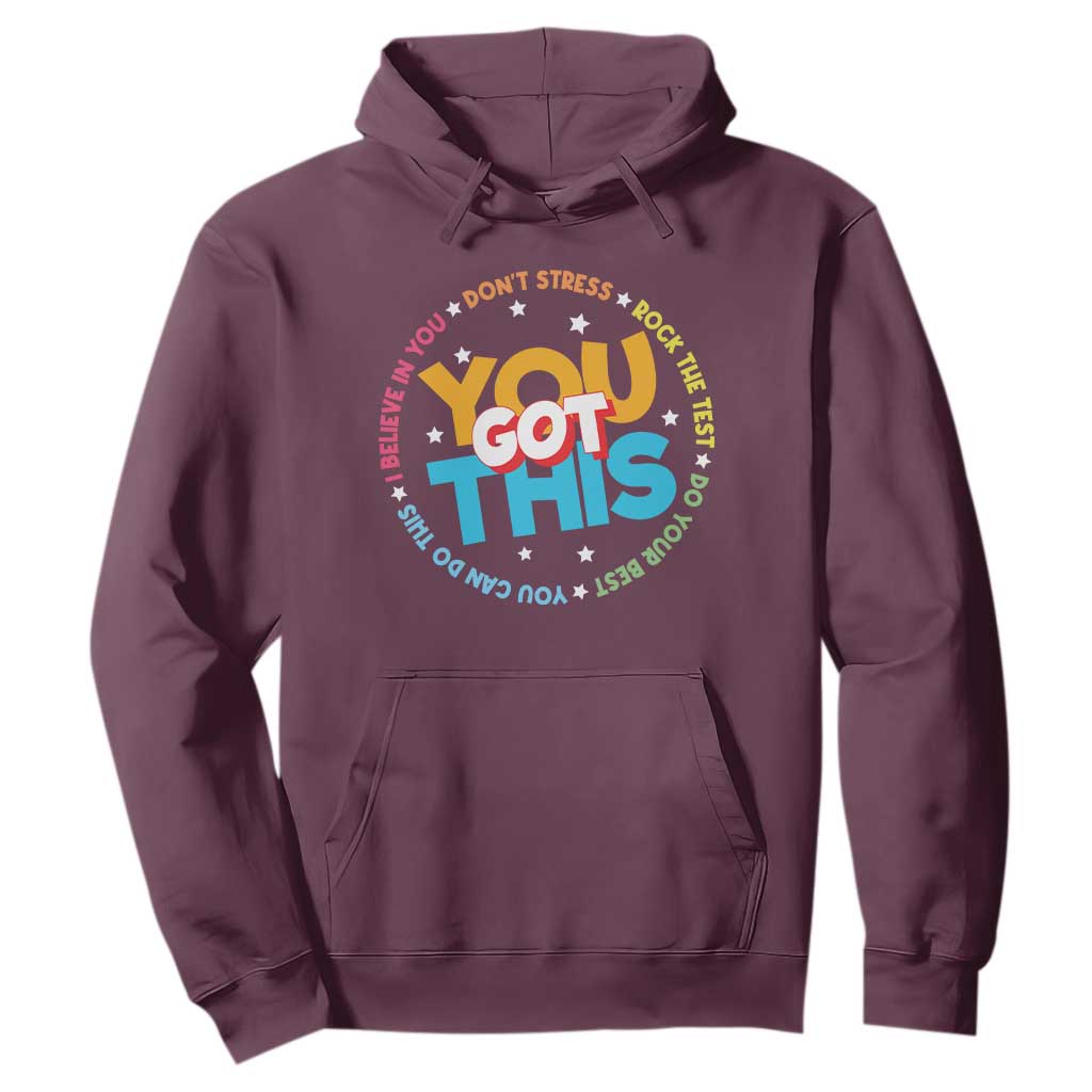 Test Day Teacher Hoodie Rock The Test Dont Stress Just Do Your Best TS10 Maroon Print Your Wear