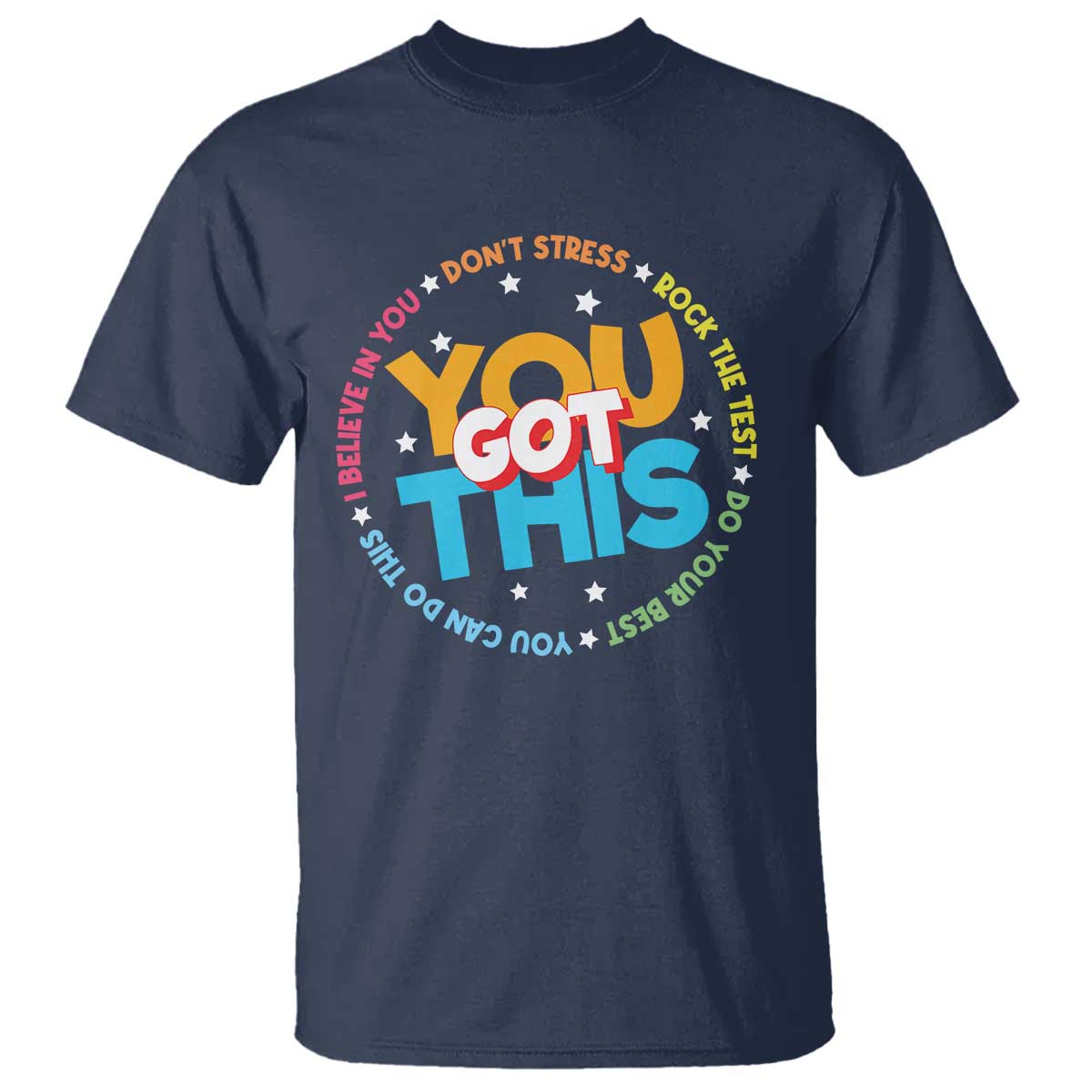 Test Day Teacher T Shirt Rock The Test Dont Stress Just Do Your Best TS10 Navy Print Your Wear
