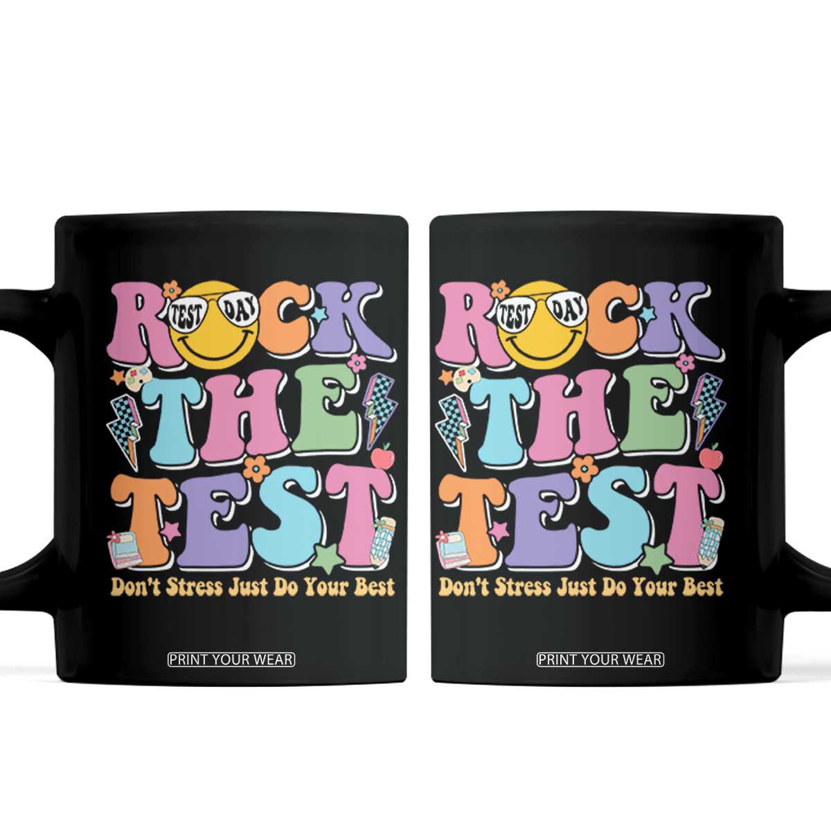 Teacher Test Day Coffee Mug Rock The Test Dont Stress Just Do Your Best Cute Groovy TS10 Black Print Your Wear