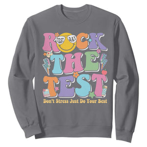 Teacher Test Day Sweatshirt Rock The Test Dont Stress Just Do Your Best Cute Groovy TS10 Charcoal Print Your Wear
