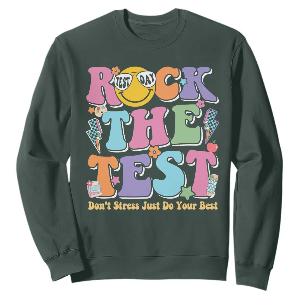 Teacher Test Day Sweatshirt Rock The Test Dont Stress Just Do Your Best Cute Groovy TS10 Dark Forest Green Print Your Wear