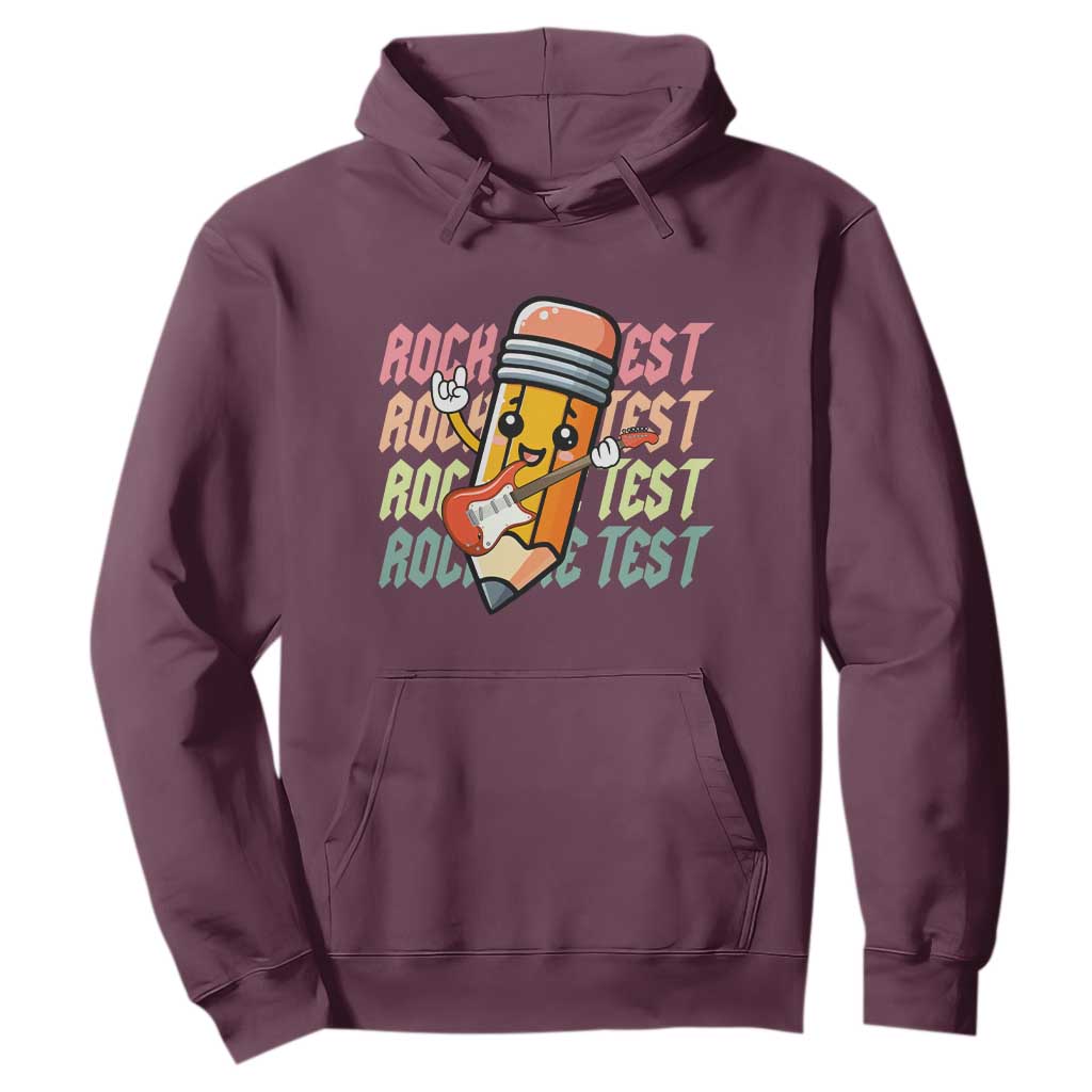 Teacher Rock The Test Day Hoodie Testing Motivational TS10 Maroon Print Your Wear