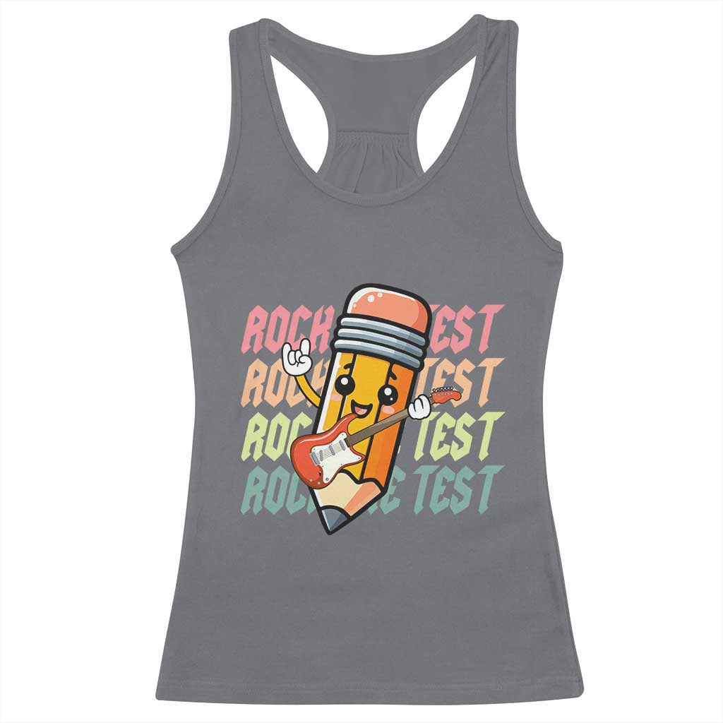 Teacher Rock The Test Day Racerback Tank Top Testing Motivational TS10 Charcoal Print Your Wear