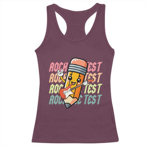 Teacher Rock The Test Day Racerback Tank Top Testing Motivational TS10 Maroon Print Your Wear