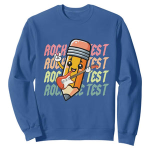 Teacher Rock The Test Day Sweatshirt Testing Motivational TS10 Royal Blue Print Your Wear