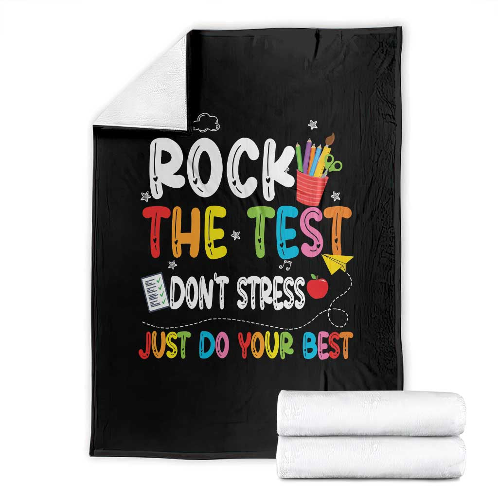 Rock The Test Day Throw Blanket Teacher Exam Testing Outfit Just Do Your Best TS10 Black Print Your Wear