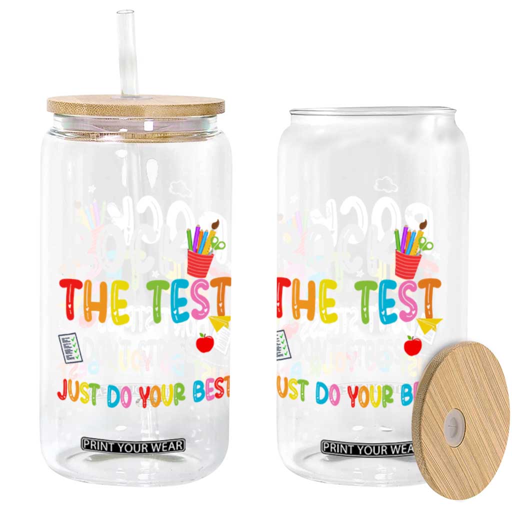 Rock The Test Day Glass Can Teacher Exam Testing Outfit Just Do Your Best TS10 Print Your Wear