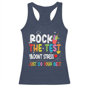 Rock The Test Day Racerback Tank Top Teacher Exam Testing Outfit Just Do Your Best TS10 Navy Print Your Wear