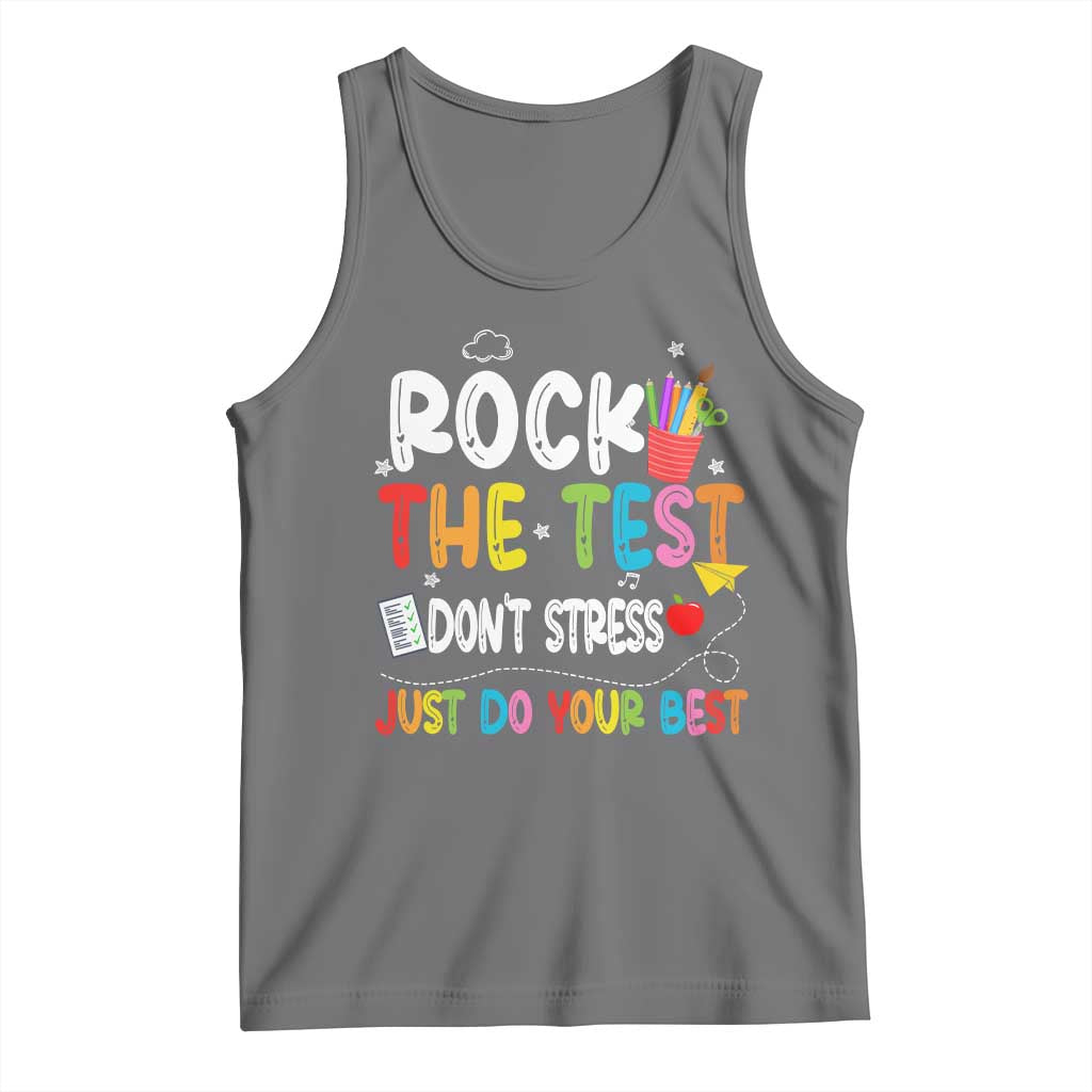 Rock The Test Day Tank Top Teacher Exam Testing Outfit Just Do Your Best TS10 Black Heather Print Your Wear