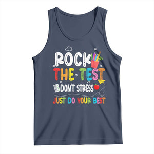 Rock The Test Day Tank Top Teacher Exam Testing Outfit Just Do Your Best TS10 Navy Print Your Wear