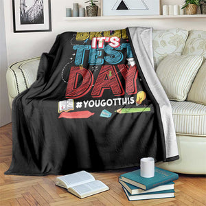 Bruh Test Day Throw Blanket You Got This Testing Motivational Teacher TS10 Print Your Wear