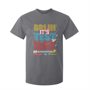 Bruh Test Day T Shirt For Kid You Got This Testing Motivational Teacher TS10 Charcoal Print Your Wear