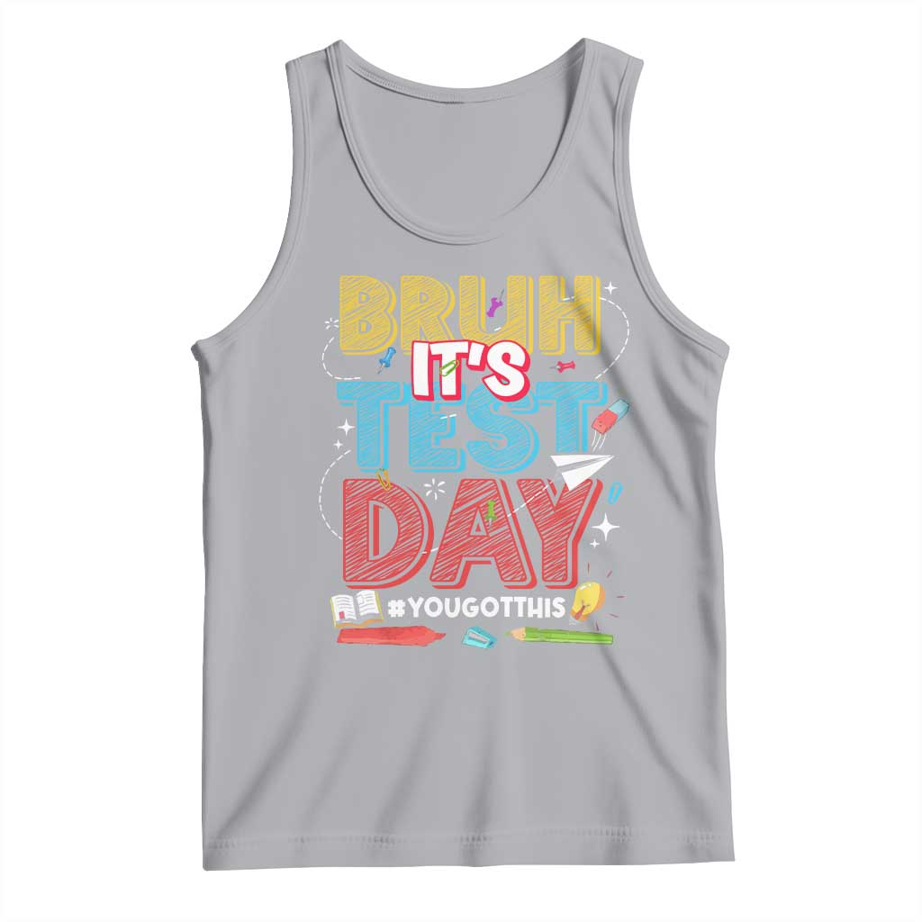 Bruh Test Day Tank Top You Got This Testing Motivational Teacher TS10 Athletic Heather Print Your Wear