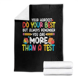 Testing Day Throw Blanket Try Your Hardest Teachers TS10 Black Print Your Wear