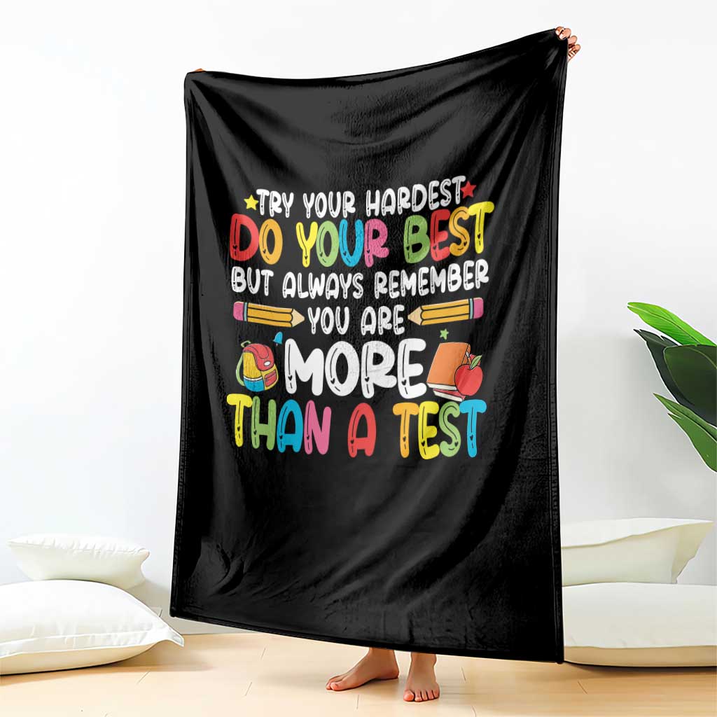Testing Day Throw Blanket Try Your Hardest Teachers TS10 Print Your Wear