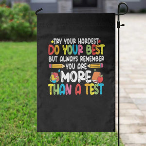 Testing Day Garden Flag Try Your Hardest Teachers TS10 Print Your Wear