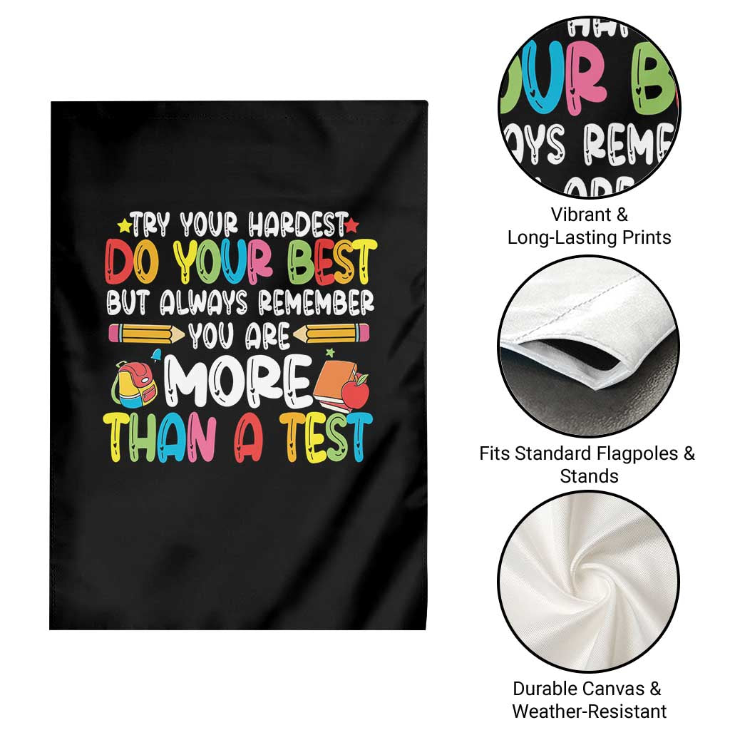 Testing Day Garden Flag Try Your Hardest Teachers TS10 Print Your Wear