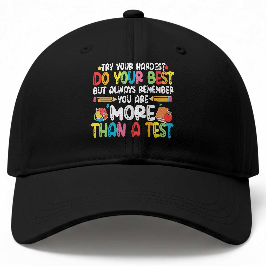 Testing Day Baseball Cap Try Your Hardest Teachers TS10 Print Your Wear