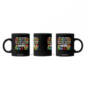 Testing Day Coffee Mug Try Your Hardest Teachers TS10 Print Your Wear