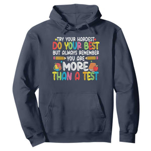 Testing Day Hoodie Try Your Hardest Teachers TS10 Navy Print Your Wear