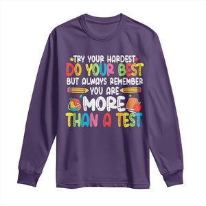 Testing Day Long Sleeve Shirt Try Your Hardest Teachers TS10 Purple Print Your Wear