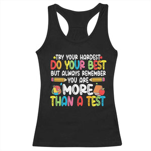 Testing Day Racerback Tank Top Try Your Hardest Teachers TS10 Black Print Your Wear