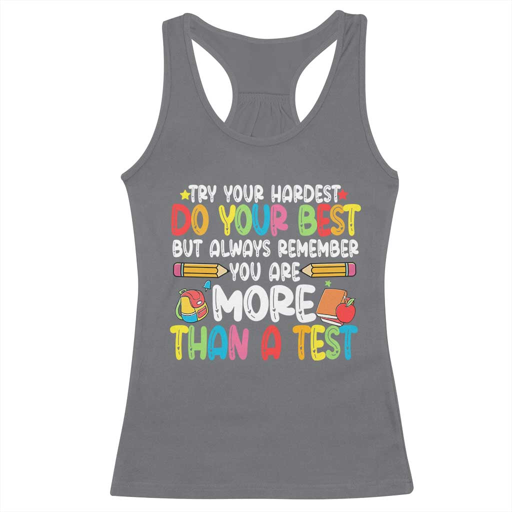 Testing Day Racerback Tank Top Try Your Hardest Teachers TS10 Charcoal Print Your Wear