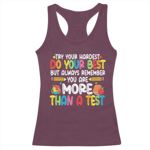 Testing Day Racerback Tank Top Try Your Hardest Teachers TS10 Maroon Print Your Wear