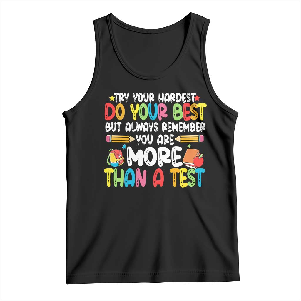 Testing Day Tank Top Try Your Hardest Teachers TS10 Black Print Your Wear