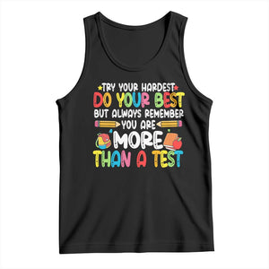 Testing Day Tank Top Try Your Hardest Teachers TS10 Black Print Your Wear