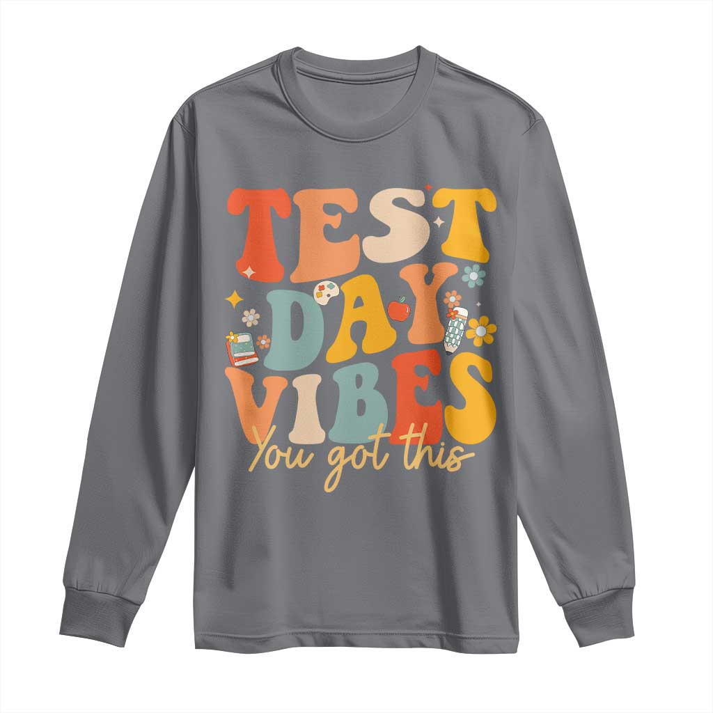 Test Day Vibes Long Sleeve Shirt Teacher Groovy Testing Day Exam TS10 Charcoal Print Your Wear