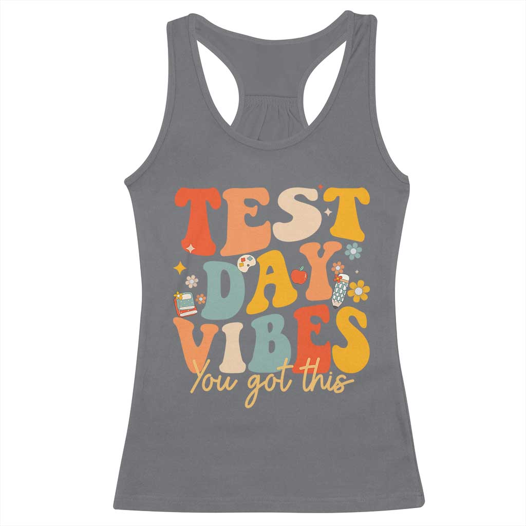 Test Day Vibes Racerback Tank Top Teacher Groovy Testing Day Exam TS10 Charcoal Print Your Wear