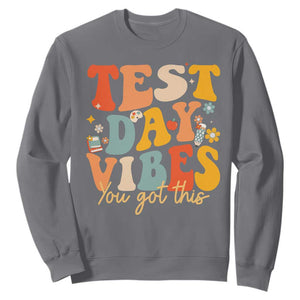 Test Day Vibes Sweatshirt Teacher Groovy Testing Day Exam TS10 Charcoal Print Your Wear