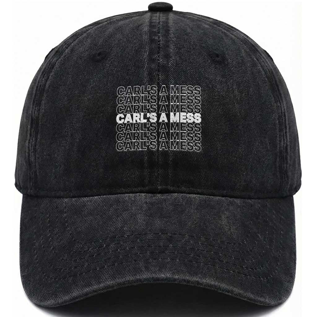 Carl's A Mess Washed Cotton Baseball Cap Reality TV Funny Meme TS10 Print Your Wear