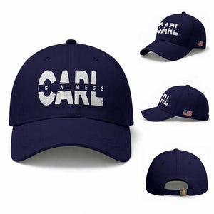 Carl's A Mess Baseball Cap Reality TV Viral Meme TS10 Baseball Cap Universal Fit Dark Blue Print Your Wear
