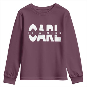 Carl's A Mess Youth Sweatshirt Reality TV Viral Meme TS10 Maroon Print Your Wear
